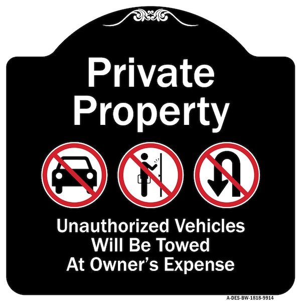 Designer Series-Private Property Unauthorized Vehicles Towed No Cars, 18" x 18", BW-1818-9914